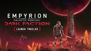 Empyrion – Galactic Survival Dark Faction Launch Trailer [upl. by Allicserp265]