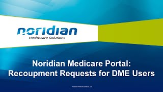 Noridian Medicare Portal Recoupment Requests for DME Users [upl. by Thormora]