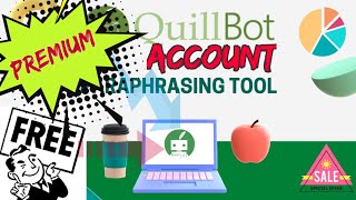 Quillbot Premium for free  How to get Quillbot premium account  Best Paraphrasing Tool  A Review [upl. by Kerge]