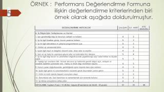 PERFORMANS DEĞERLENDİRME FORMU HAZIRLAMA SUNUMU1 [upl. by Bunker]