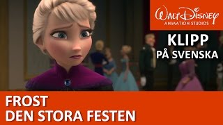 Elsa vill avsluta festen  Frost [upl. by Tarkany]