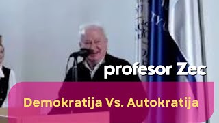 Demokratija Vs Autokratija  profesor Zec [upl. by Legyn]