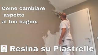 Come cambiare aspetto alle piastrelle del bagno con la resina senza demolizioni [upl. by Ytsud4]