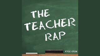 The Teacher Rap [upl. by Donni]