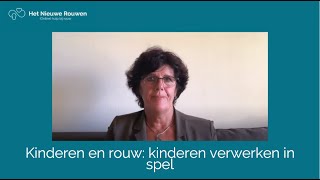 Kinderen en rouw kinderen verwerken in spel [upl. by Ellerrehs]