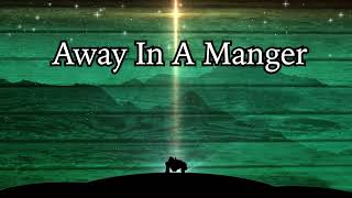 Away In A Manger Traditional Piano With Lyrics [upl. by Clark]