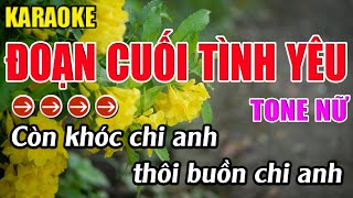 Đoạn Cuối Tình Yêu Karaoke Tone Nữ Karaoke Phương Thảo  Beat Mới [upl. by Jemena]