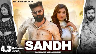 Haryanvi Dj Song  Sandh  Raj Mawar  Ashu Twinkle  Raka GujjarFiza Chaudhary  Haryanvi Song [upl. by Etnohc]