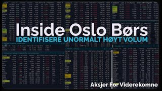 Inside Oslo Børs  Unormalt Høyt Volum  Torsdag 19 sept  Teknisk Aksje Analyse [upl. by Einhpad]