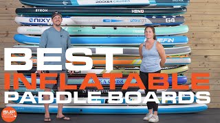 Best Inflatable Paddle Boards of 2022  Our Experts Top 11 Picks [upl. by Siryt]