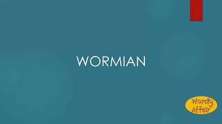 Wormian Meaning [upl. by Ahsiryt464]