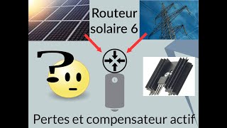 Routeur solaire 6  Pertes et compensateur actif [upl. by Shoemaker]