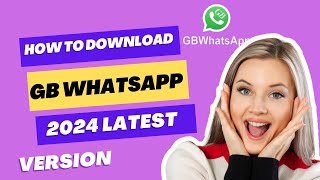 Heres How to Download GB WhatsApp Latest Version 2024  GB WhatsApp [upl. by Towers]