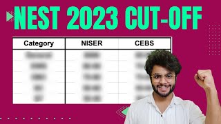 NEST 2023 Cutoff Marks for NISER amp CEBS  Subjectwise Cutoff [upl. by Alviani]