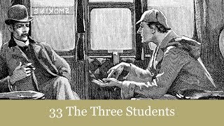 33 The Three Students from The Return of Sherlock Holmes 1905 Audiobook [upl. by Nilrah]