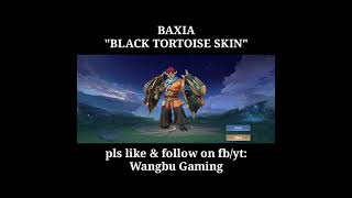 BLACK TORTOISE SKIN  BAXIA Skin baxiatank shortvideo shorts short shortfeed ml mlbb mlskin [upl. by Jalbert]