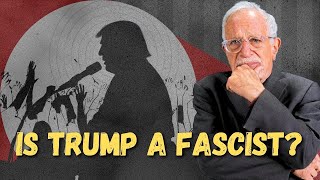 Is Donald Trump a Fascist  Robert Reich [upl. by Eyahsal]