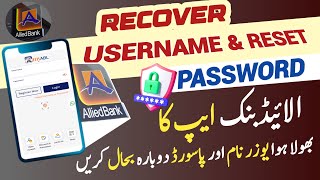 How to Recover Forgot Username and Reset Password  Recover Username Password Allied Bank App [upl. by Eiba676]