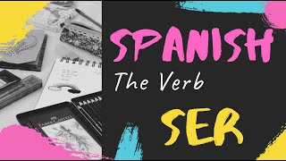 The verb SER to be  CONJUGATION EXAMPLES amp a SONG no eres tú soy yo ✏️✏️✏️ [upl. by Esther888]