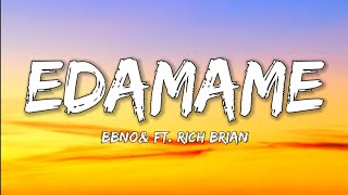 bbno amp Ft Rich Brian Edamame Lyrics Video [upl. by Aserej]