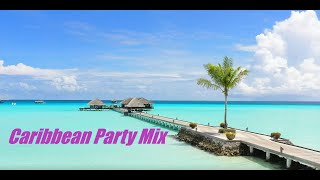 Caribbean Party Mix [upl. by Anitnoc]