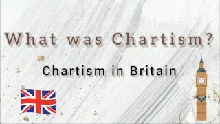 What is Chartism  Britain chartism 18381848 civilization module [upl. by Terrel612]