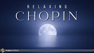 Chopin  Classical Music for Relaxation [upl. by Tsuda]