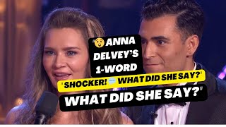 Anna Delveys SHOCKING 1Word Reaction on DWTS Trends amp Legends English [upl. by Randal999]