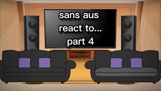 sans aus react to my fyppart1helen—★ [upl. by Pitarys874]