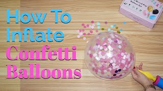 How to Inflate Confetti Balloons 🎈 and get the confetti to stick [upl. by Aletha]