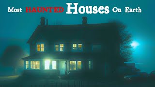 The Worlds Most Haunted Houses [upl. by Nerol]