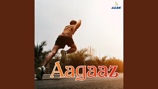 Aagaaz [upl. by Ahsenyt]