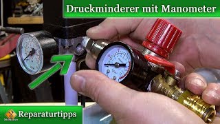 Kompressor  Druckregler  Druckminderer mit Manometer anbauen  so gehts [upl. by Waldron]