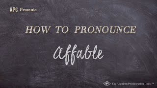 How to Pronounce Affable Real Life Examples [upl. by Patsy]