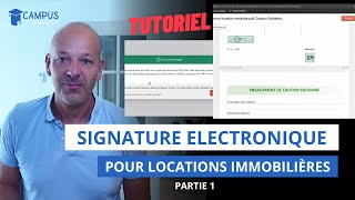 Signature Electronique pour Locations Immobilières  Partie 1 CampusInvest [upl. by Gaves]