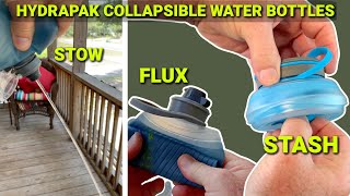 💧 The Ultimate Guide to HydraPak Collapsible Water Bottles  Stash Flux amp Stow [upl. by Nangem]