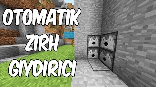 OTOMATİK ZIRH GİYDİRİCİ  Minecraft [upl. by Aihsas807]