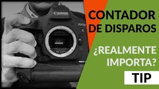 La importancia del contador de disparos de tu cámara DSLR [upl. by Dracir]