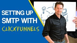 Setting up Email SMTP with ClickFunnels  Quick Start Guide [upl. by Halik]