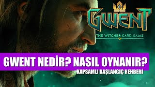 Gwent Nasıl Oynanır Deste Nasıl Yapılır Kapsamlı Rehber [upl. by Atlee]