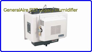 REVIEW 2024 GeneralAire 5137 Legacy Humidifier ESSENTIAL details [upl. by Scotty]