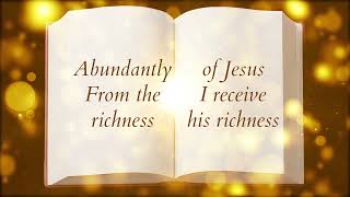 Abundantly From The Richness Of Jesus I Receive His Richness By Delisa Afonso [upl. by Ala]