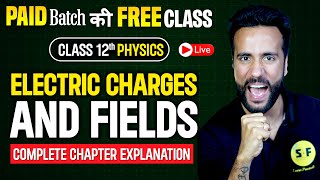 Class 12th Physics Electric charges and fields Free Demo Class for Paid Batch with Ashu Sir [upl. by Catina]