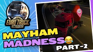 Idiots on the Road  ETS 2 Part 2 More Mayhem and Madness  Shadhonk [upl. by Carola]