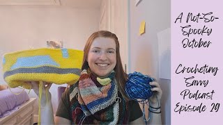 A NotSoSpooky October  CrochetingSavvy Podcast Episode 28 [upl. by Noirb307]