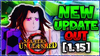 UPD 115 Slayers Unleashed Is Making a COMEBACK New Weekly Updates  NEW CODES [upl. by Avle693]