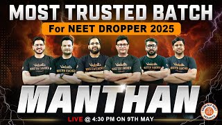 Manthan🔥 NEET 2025 Dropper Batch [upl. by Schwarz]