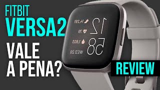 Smartwatch Fitbit Versa 2 Unboxing Review  Melhor que Apple Watch Vale a pena  Versa 2 Português [upl. by Nirtak]