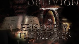 TES IV Oblivion Ep 5 The Xarxes SkyrimOblivion Machinima [upl. by Kathleen730]