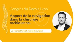 Congrès du Rachis  Dr Michaël Grelat neurochirurgien à la Clinique du Parc Lyon 510 [upl. by Ahsenid847]